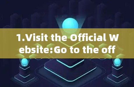 1.Visit the Official Website:Go to the official website of Hysteria www.hysteria.com)