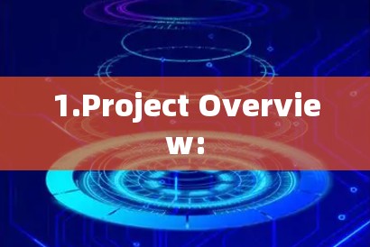 1.Project Overview: