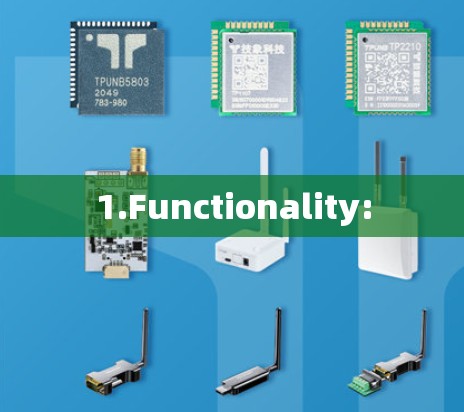 1.Functionality: