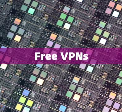 Free VPNs